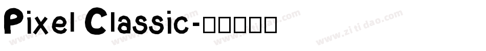 Pixel Classic字体转换